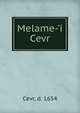 Melame-'i Cevr, Cevr, d. 1654 