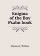 Enigma of the Bay Psalm book, Haraszti, Zolt?n 