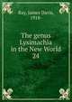 The genus Lysimachia in the New World. 24, Ray, James Davis, 1918- 