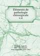 lments de pathologie chirurgicale. v.4, N?laton, Auguste, 1807-1873,Jamain, Jean Alexandre, 1816-1862 