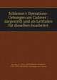 Schlemm's Operations-Uebungen am Cadaver : dargestellt und als Leitfaden f?r dieselben bearbeitet, Ravoth, Fr., 1816-1878,Schlemm, Friedrich, 1795-1858. Operations-Uebungen am Cadaver 