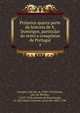 Primeira-quarta parte da historia de S. Domingos, particular do reino e conquistas de Portugal. 1, Cacegas, Lu?s de, ca. 1540-1610,Souza, Luiz de, Brother, 1555?-1632,Antonio da Encarna??o, d. 1665,Santa Catarina, Lucas de, 1660-1740 