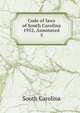 Code of laws of South Carolina 1952, Annotated. 5, South Carolina 