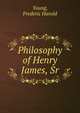 Philosophy of Henry James, Sr, Young, Frederic Harold 