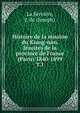Histoire de la mission du Kiang-nan. Jsuites de la province de France (Paris) 1840-1899. T.1, La Servi?re, J. de (Joseph) 