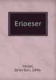 Erloeser, Vaizel, Ze?ev fon-, 1896- 
