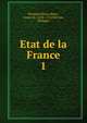 Etat de la France. 1, Boulainvilliers, Henri, comte de, 1658-1722,Mercier, Philippe 