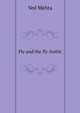 Fly and the fly-bottle, Ved Mehta 