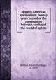 Modern American spiritualism: twenty years' record of the communion between earth and the world of spirits, Britten, Emma Hardinge, d. 1899 