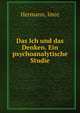 Das Ich und das Denken. Ein psychoanalytische Studie., Hermann, Imre 