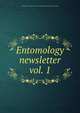 Entomology newsletter. vol. 1, University of Illinois at Urbana-Champaign. Dept. of Entomology 