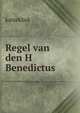 Regel van den H Benedictus, kattekliek 