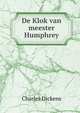 De Klok van meester Humphrey, het geheim van Edwin Drood, Чарльз Диккенс 