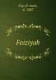 Faiziyah, Fay al-asan, d. 1887 