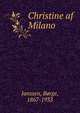 Christine af Milano, Janssen, B?rge, 1867-1933 