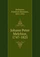 Johann Peter Melchior, 1747-1825, Hofmann, Friedrich Hermann, 1875-1931 