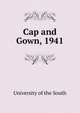 Cap and Gown, 1941, University of the South 