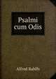 Psalmi cum Odis, Alfred Rahlfs 
