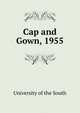 Cap and Gown, 1955, University of the South 