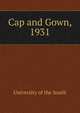 Cap and Gown, 1931, University of the South 