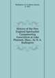 History of the New England Spiritualist Campmeeting Association at Lake Pleasant, Mass.; by H. A. Budington, Budington, H. A. (Henry Aaron), b. 1831 