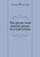 The physic read psychic power of a God within, Inger, Archie Johnson. [from old catalog] 