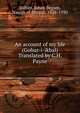 An account of my life (Gohur-i-ikbal) Translated by C.H. Payne, Sultan, Jahan Begam, Nawab of Bhopal, 1858-1930 