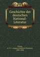 Geschichte der deutschen National-Literatur, Vilmar, A. F. C. (August Friedrich Christian), 1800-1868 