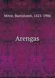 Arengas, Mitre, Bartolome?, 1821-1906 