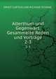 Alterthum und Gegenwart. Gesammelte Reden und Vortrge. 2-3, Curtius Ernst 