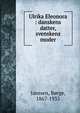 Ulrika Eleonora : danskens datter, svenskens moder, Janssen, B?rge, 1867-1933 