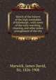 Sketch of the history of the high constables of Edinburgh ; with notes of the early watching, cleaning, and other police arrangement of the city, Marwick, James David, Sir, 1826-1908 