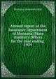 Annual report of the Insurance Department of Montana (State Auditor`s Office) for the year ending . 1929, Montana. Insurance Dept 