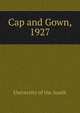 Cap and Gown, 1927, University of the South 