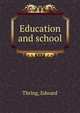 Education and school, Thring, Edward 