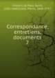 Correspondance, entretiens, documents. 7, Vincent de Paul, Saint, 1581-1660,Coste, Pierre, 1668-1747 