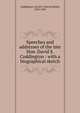 Speeches and addresses of the late Hon. David S. Coddington : with a biographical sketch, Coddington, David S. (David Smith), 1823-1865 