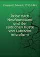 Reise nach Neufoundland und der sudlichen Kuste von Labrador microform, Chappell, Edward, 1792-1861 