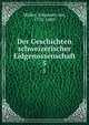 Der Geschichten schweizerischer Eidgenossenschaft. 5, M?ller, Johannes von, 1752-1809 