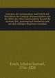 Literatur der Jurisprudenz und Politik mit Einschluss der Cameral-Wissenschaften seit der Mitte des 18ten Jahrhunderts bis auf die neueste Zeit, systematisch bearbeitet und mit den n?thigen Registern versehen, Ersch, Johann Samuel, 1766-1828 