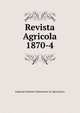 Revista Agricola 1870-4, Imperial Instituto Fluminense de Agricultura 