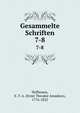 Gesammelte Schriften. 7-8, Hoffmann, E. T. A. (Ernst Theodor Amadeus), 1776-1822 