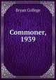 Commoner, 1939, Bryan College 