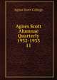 Agnes Scott Alumnae Quarterly 1932-1933. 11, Agnes Scott College 