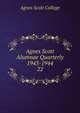 Agnes Scott Alumnae Quarterly 1943-1944. 22, Agnes Scott College 
