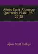 Agnes Scott Alumnae Quarterly 1948-1950. 27-28, Agnes Scott College 