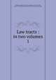 Law tracts : in two volumes. 1, Sir William Blackstone,Blackstone, William Sir 