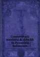 Commentarii succincti & dilucidi in Proverbia Salomonis, Cartwright, Thomas, 1535-1603,Polyander ? Kerckhoven, Johannes, 1568-1646,Adams, John, 1735-1826, former owner. BRL,Boston Public Library (John Adams Library) BRL 