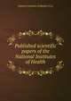 Published scientific papers of the National Institutes of Health, National Institutes of Health (U.S.) 