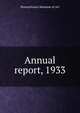 Annual report, 1933, Pennsylvania Museum of Art 